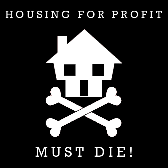 housing for profit must die dean kenning